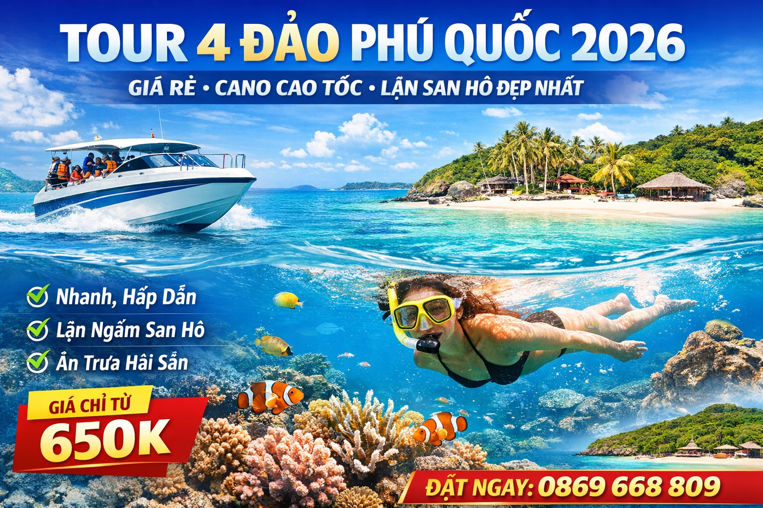 Tour 4 Đảo Phú Quốc 2026: Giá Rẻ, Cano Cao Tốc, Lặn San Hô Đẹp Nhất